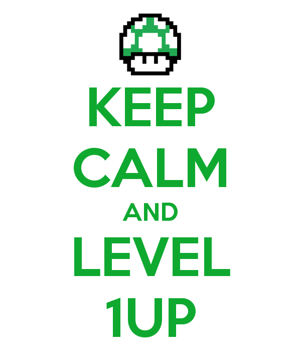 keep-calm-and-level-1up